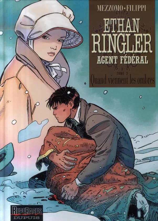 Ethan Ringler agent fédéral : tome 3 quand viennent les ombres