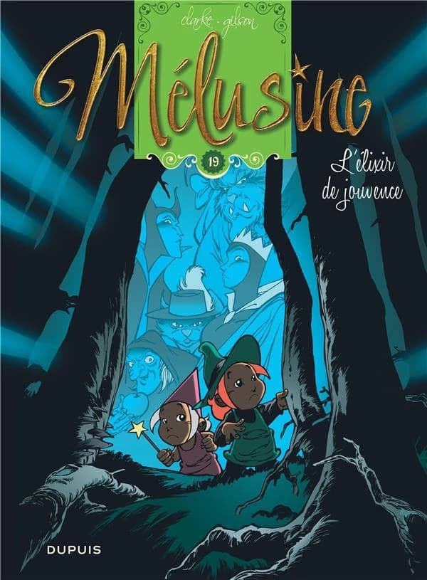 L'élixir de jouvence (Nouvelle édition) François Gilson ; dessin Clarke ; couleur Cerise