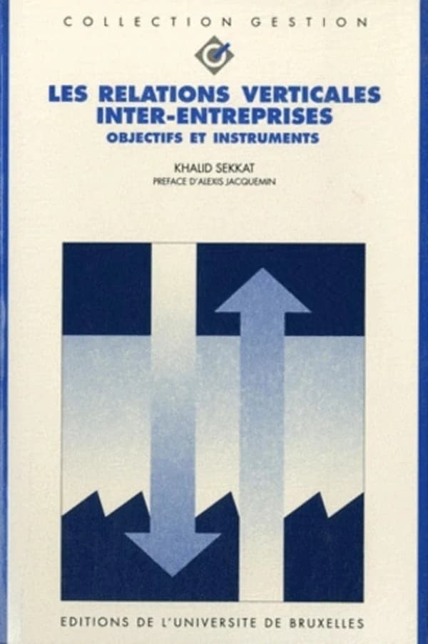 Les relations verticales inter-entreprises : objectifs et instruments