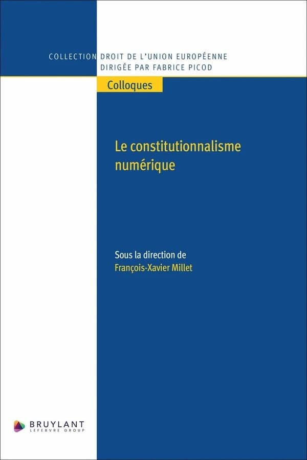 Le constitutionnalisme numérique
