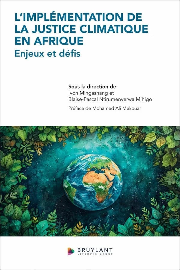 L' implémentation de la justice climatique en Afrique : enjeux et défis