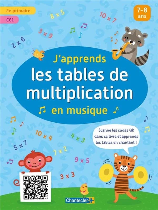 J'apprends les tables de multiplication en musique ; CE1