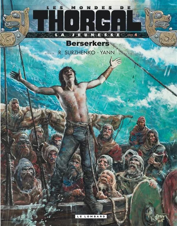 La jeunesse. Tome 4, Berserkers