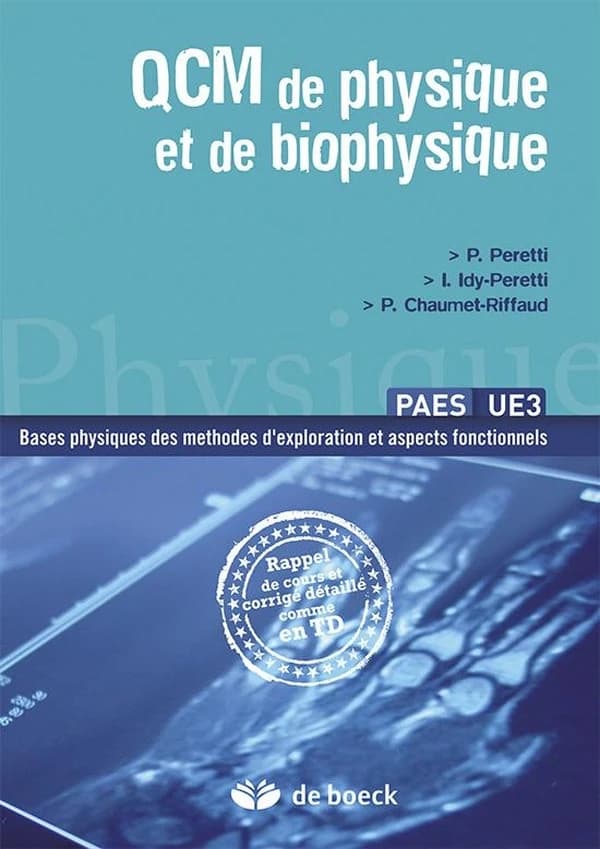 PAES ; U.E. 3 ; QCM de physique et de biophysique