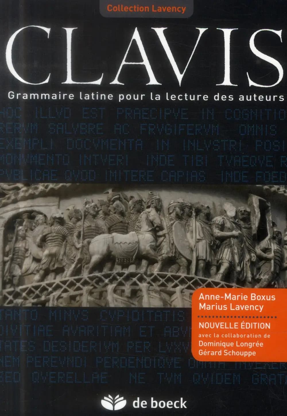 Clavis ; grammaire latine pour la lecture des auteurs (5e édition)