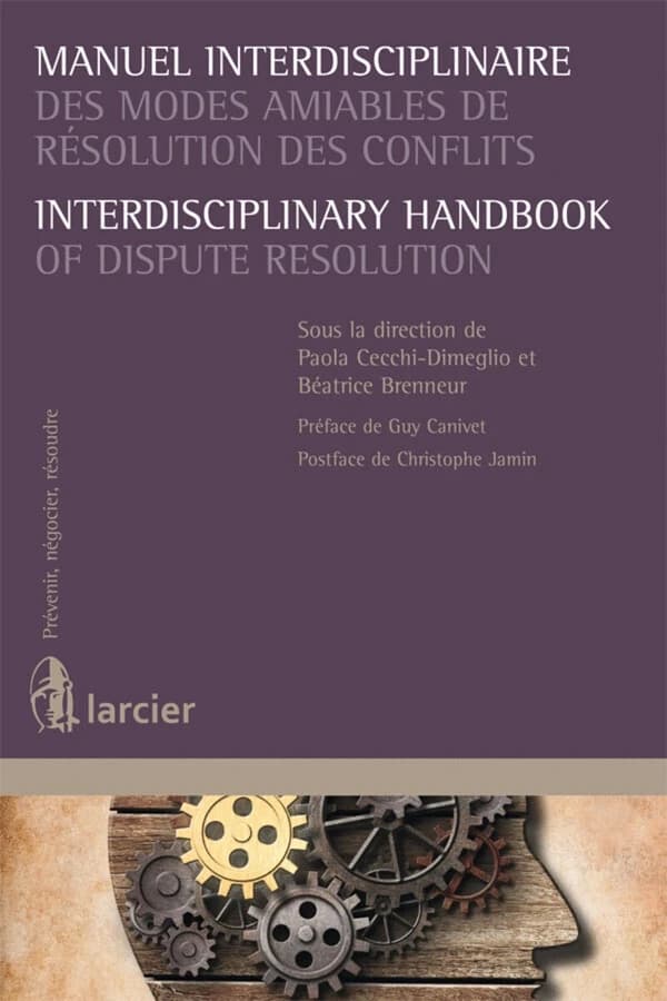 Manuel interdisciplinaire des modes amiables de résolution de conflits