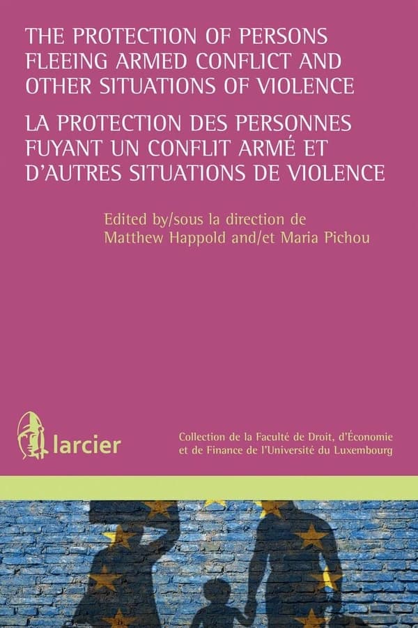 The protection of persons fleeing armed conflict and other situations of violence