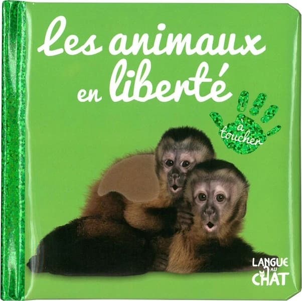Les animaux en liberté : à toucher