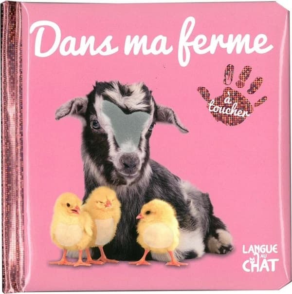 Dans ma ferme : à toucher