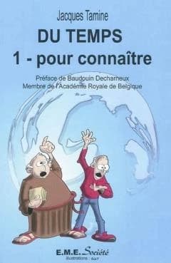 Du temps Tome 1 ; pour connaître