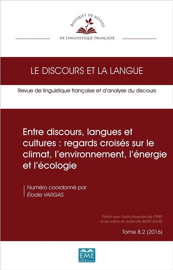 Entre discours, langues et cultures : regards croises sur le climat, l'environnement, l'énergie et l'écologie