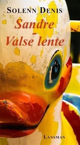 Sandre ; Valse lente : (à trois temps binaires)