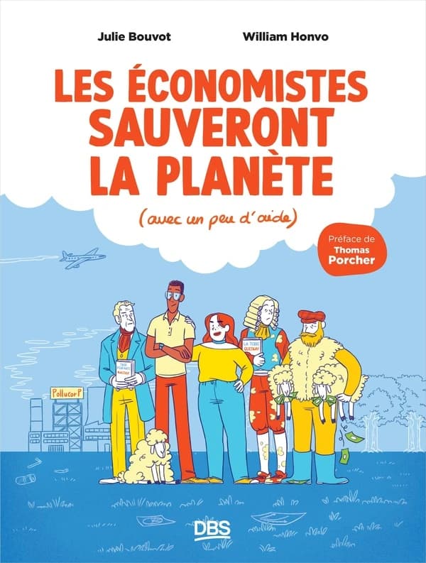 Les économistes sauveront la planète, avec un peu d'aide