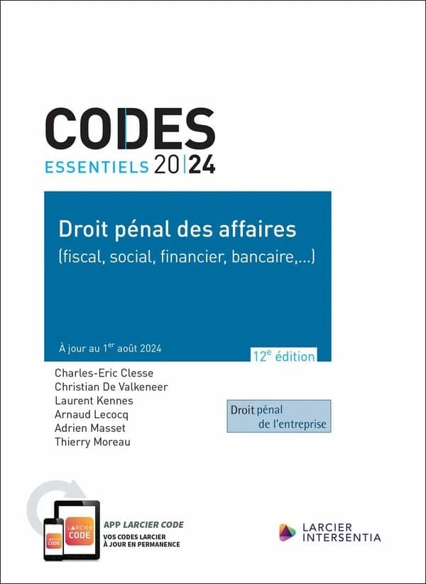 Droit pénal des affaires : fiscal, social, financier, bancaire (12e éd., à jour au 1er août 2024)