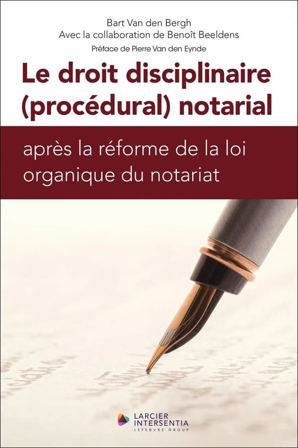Le droit disciplinaire, procédural, notarial : après la réforme de la loi organique du notariat