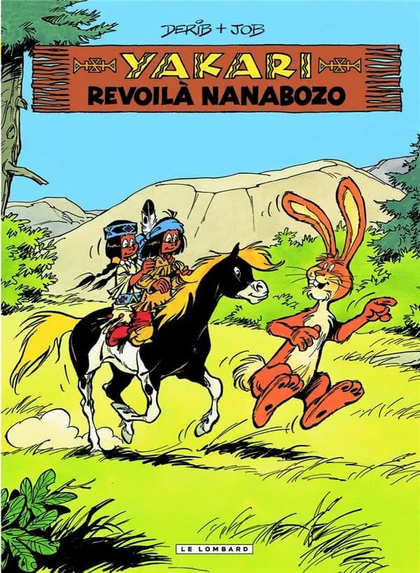 Yakari Tome 34 : revoilà Nanabozo