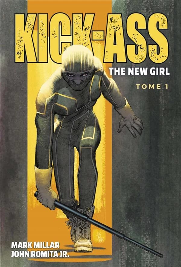 Kick-Ass : the new girl. Tome 1