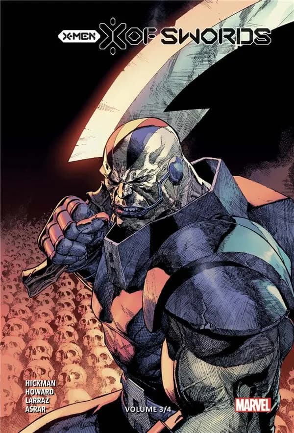 X-Men : X of Swords Tome 3 . Edition collector