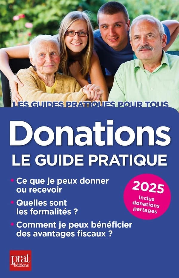 Donations : le guide pratique (25e éd.) Sylvie Dibos-Lacroux,... ; avec la collaboration de Michèle Auteuil,...