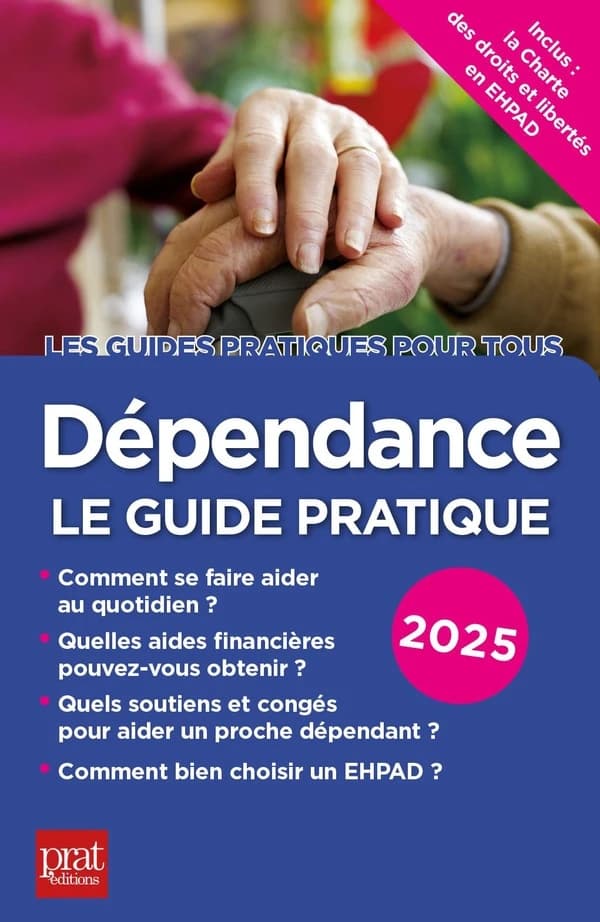 Dépendance : le guide pratique (9e éd.)