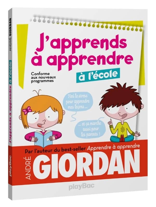J'apprends à apprendre : à l'école