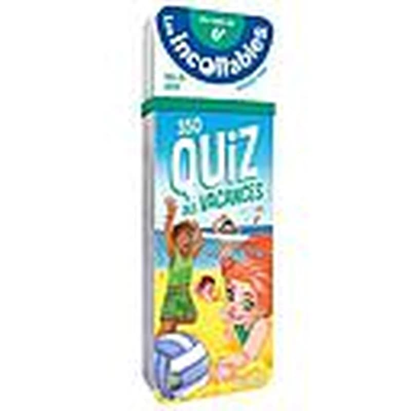 LES INCOLLABLES - 350 QUIZ DES VACANCES - DU CM2 A LA 6E