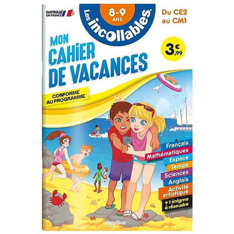 Les incollables : mon cahier de vacances ; du CE2 au CM1