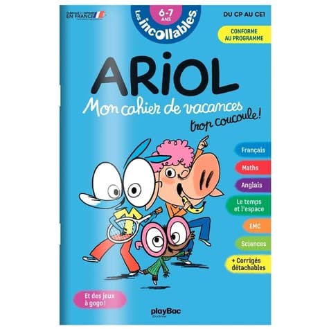 Les incollables : Ariol ; Mon cahier de vacances ; Du CP au CE1
