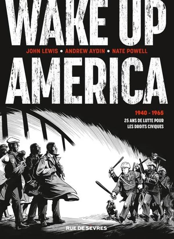 Wake up America (intégrale): 1940 - 1965 25 ans de lutte pour les droits civiques