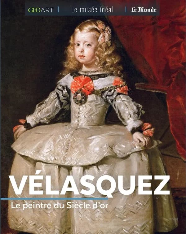 Vélasquez : le peintre du siècle d'Or