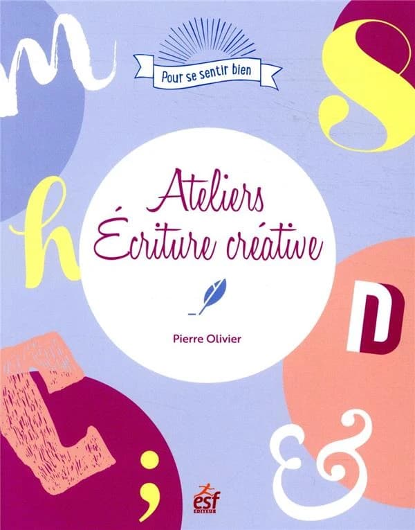 Ateliers écriture créative : pour se sentir bien