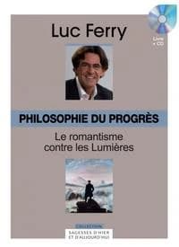 Philosophie du progrès : le romantisme contre les Lumières