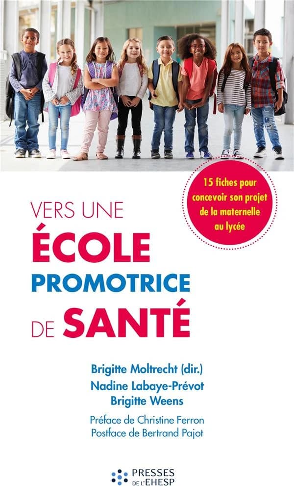 Vers une école promotrice de santé : guide du diagnostic à l'action