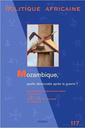 Revue politique africaine n.117 : Mozambique, quelle démocratie après la guerre ?