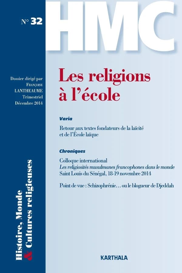 Histoires, monde et cultures religieuses n.32 : les religions à l'école