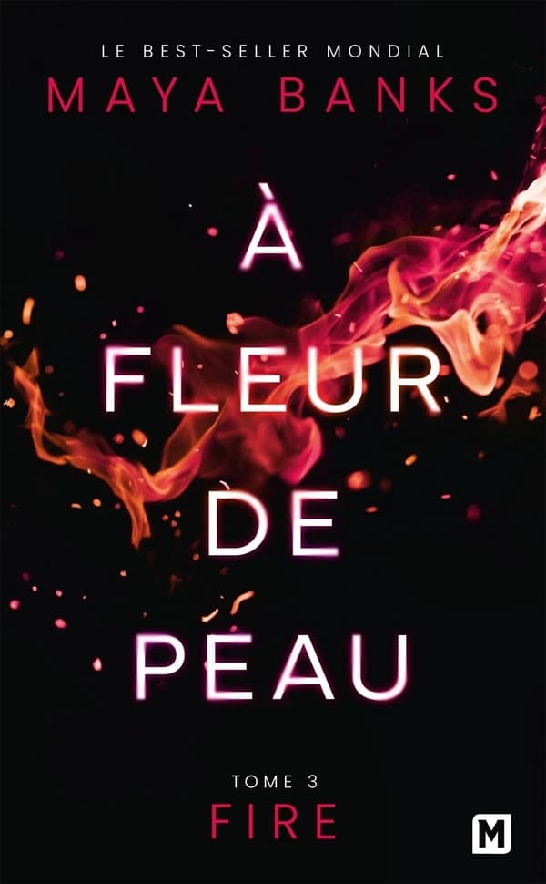 Fire : à fleur de peau, T3