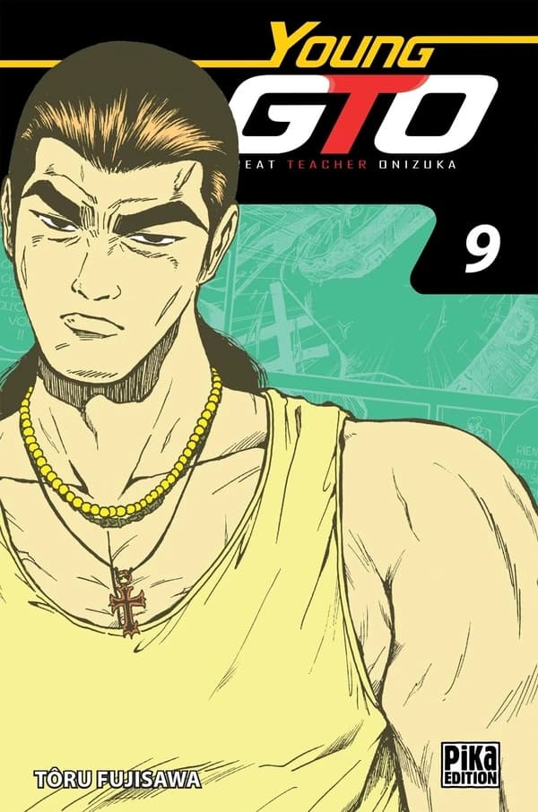 Young GTO : great teacher Onizuka. Vol. 9