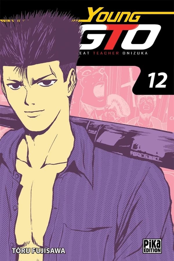 Young GTO : great teacher Onizuka. Vol.12