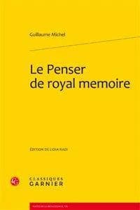 Le penser de royal mémoire
