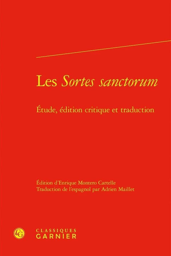 Les Sortes sanctorum : étude, édition critique et traduction