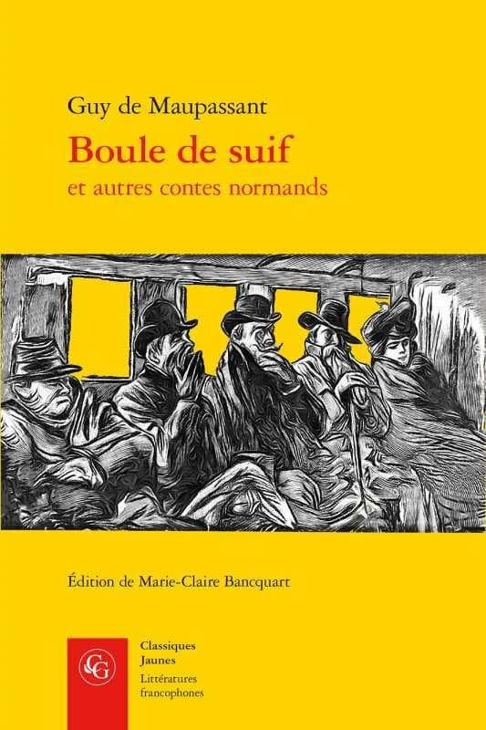 Boule de suif : et autres contes normands