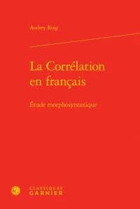 La corrélation en français : étude morphosyntaxique