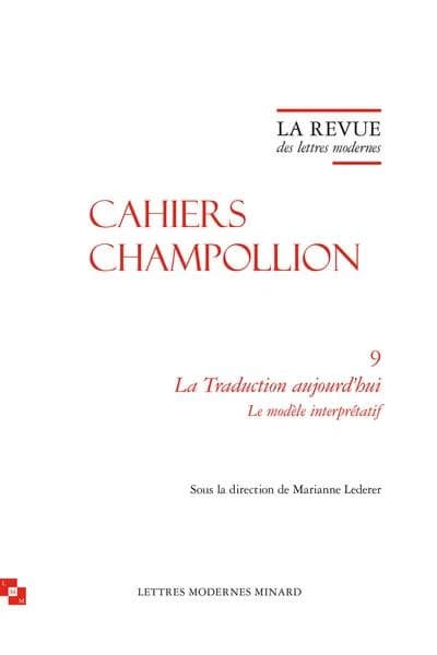 La traduction aujourd'hui : le modèle interprétatif