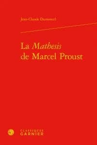 La "mathesis" de Marcel Proust