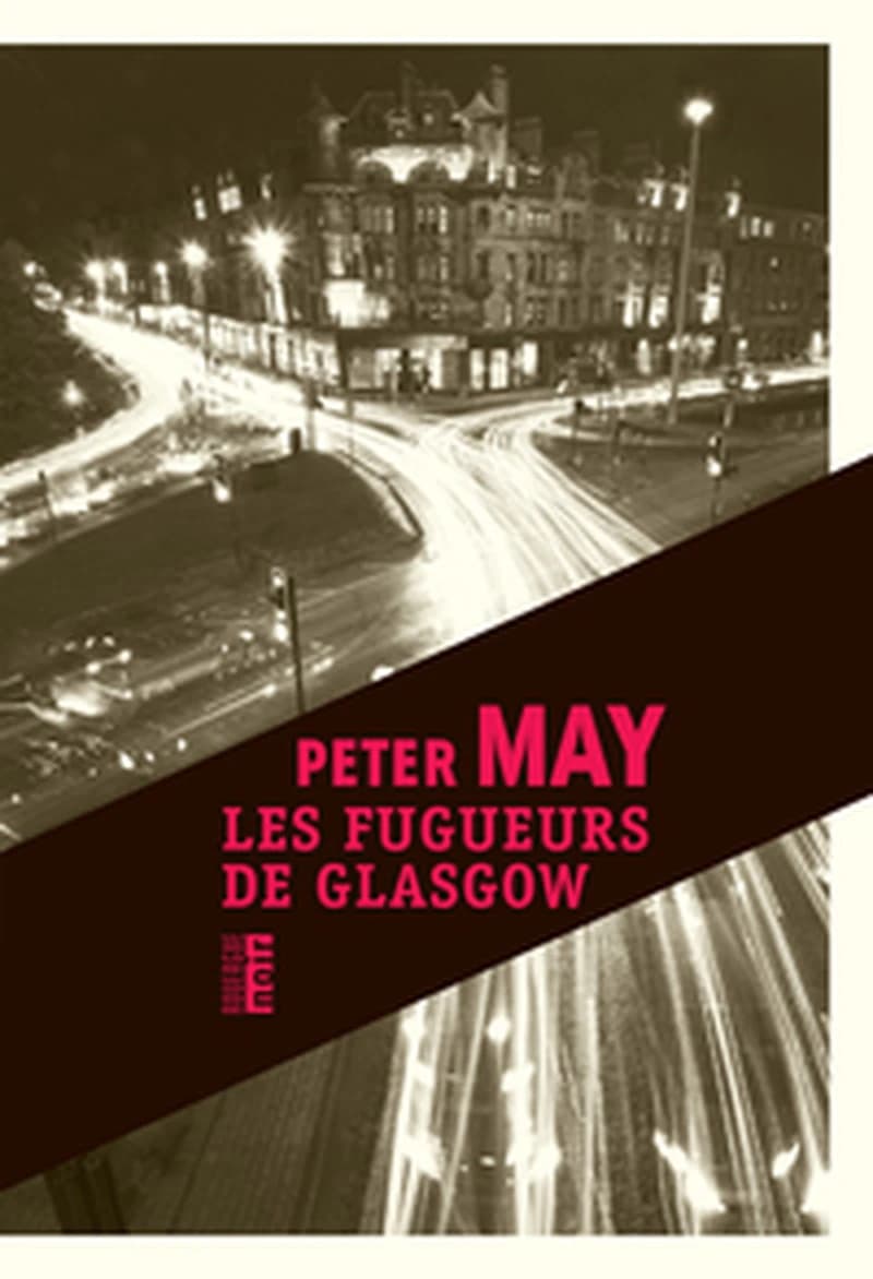 Les fugueurs de Glasgow : roman