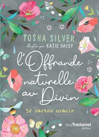 L'Offrande naturelle au Divin : 52 cartes oracle