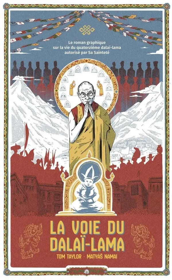 La voie du Dalaï Lama : le roman graphique sur la vie du quatorzième dalaï-lama autorisé par Sa Sainteté