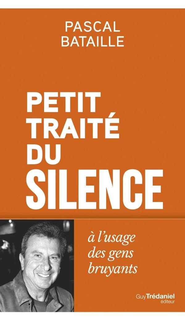 Petit traité du silence : à l'usage des gens bruyants