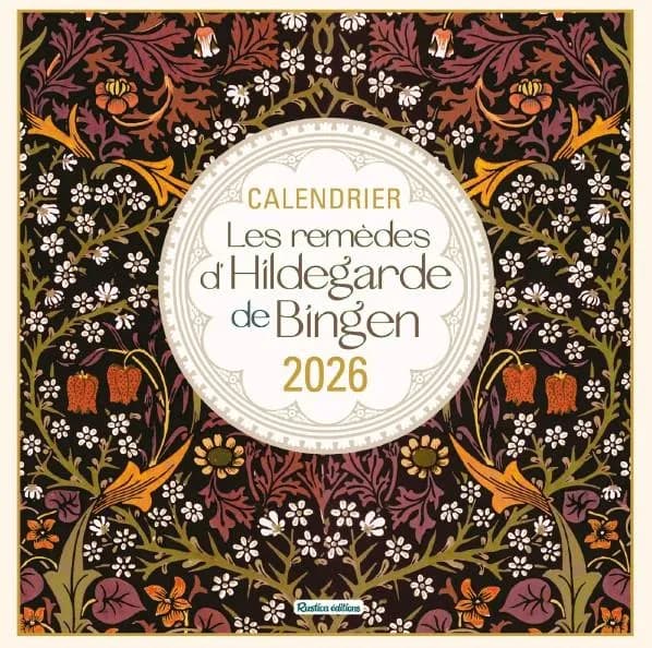 Calendrier mural Les remèdes d'Hildegarde de Bingen