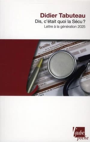 Dis, c'était quoi la sécu ? : lettre à la génération 2025